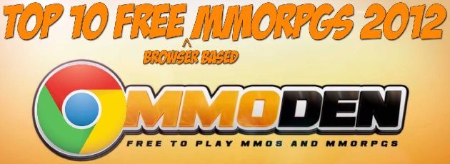 Top Ten Free MMORPG Browser Based Games for 2012